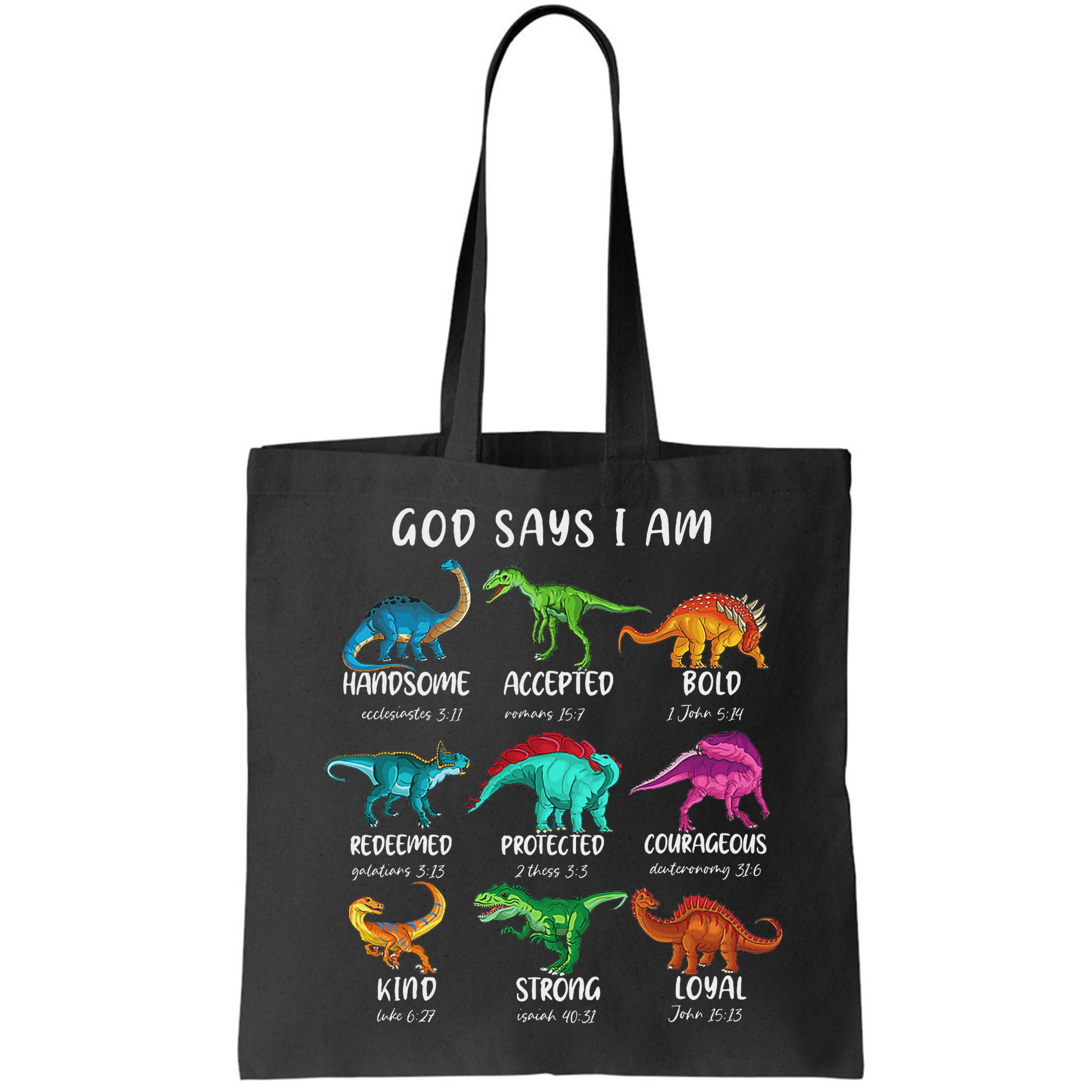 God Says I Am Dinosaur Funny Dino Bible Verse Bag