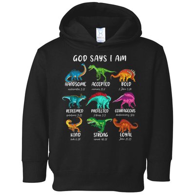 God Says I Am Dinosaur Funny Dino Bible Verse Toddler Hoodie