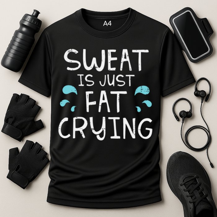 Gym Sweat Is Just Fat Crying Funny Workout Fitness Cooling Performance Crew T-Shirt