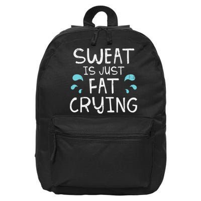 Gym Sweat Is Just Fat Crying Funny Workout Fitness 16 in Basic Backpack