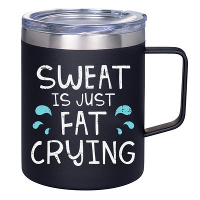 Gym Sweat Is Just Fat Crying Funny Workout Fitness 12oz Stainless Steel Coffee Mug