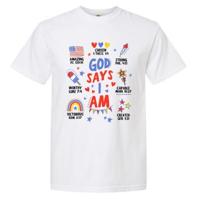 God Says I Am July 4th Christian Bible Verse Garment-Dyed Heavyweight T-Shirt