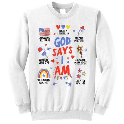 God Says I Am July 4th Christian Bible Verse Sweatshirt