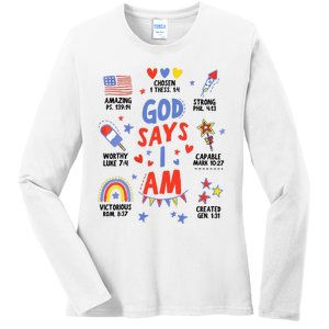 God Says I Am July 4th Christian Bible Verse Ladies Long Sleeve Shirt