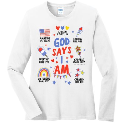 God Says I Am July 4th Christian Bible Verse Ladies Long Sleeve Shirt