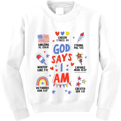 God Says I Am July 4th Christian Bible Verse Kids Sweatshirt