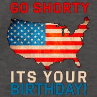 Go Shorty Its Your Birthday America 4th Of July 1 Vector Backpack