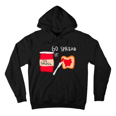 Go Spread It Funny Hoodie