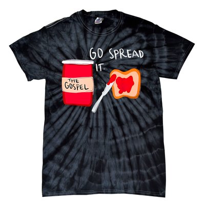 Go Spread It Funny Tie-Dye T-Shirt