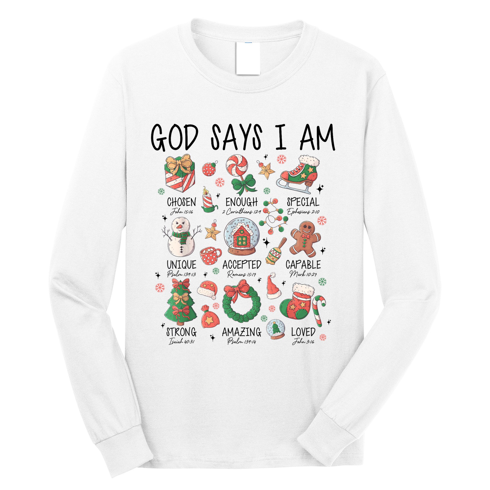 God Says I Am Cute Christmas Xmas Christian Long Sleeve Shirt