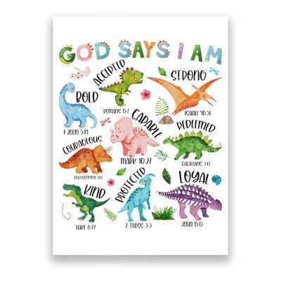 God Says I Am Dinosaur Lover Bible Verse Poster