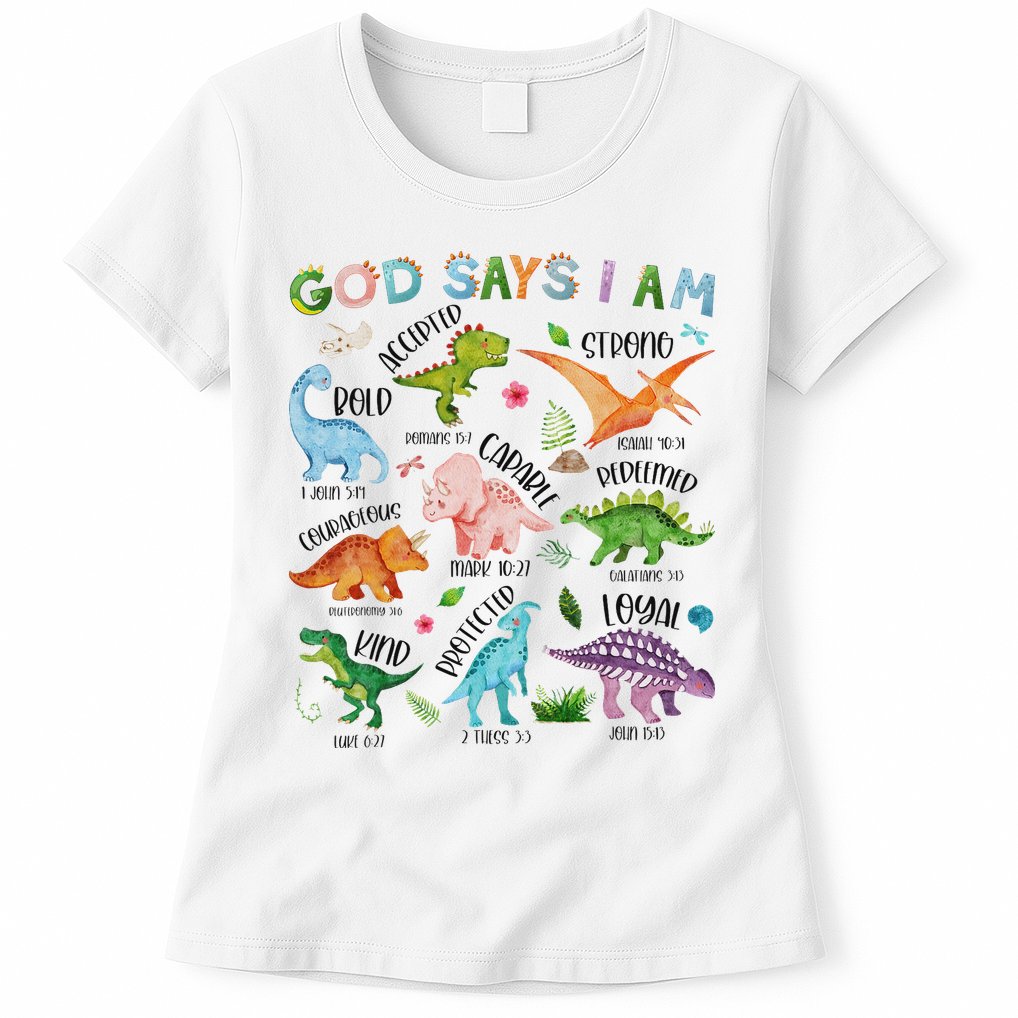 God Says I Am Dinosaur Lover Bible Verse Womens T-Shirt