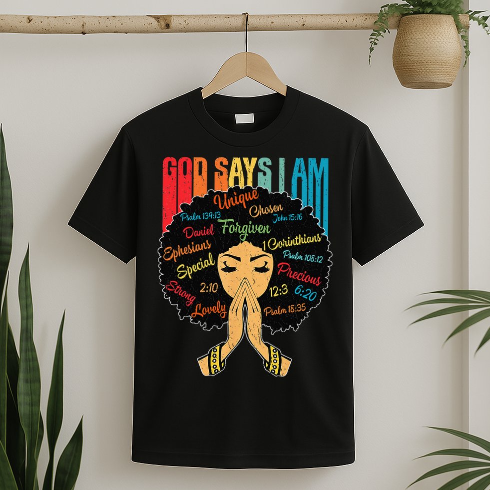 God Says I Am Black Melanin Black Retro Juneteenth T-Shirt