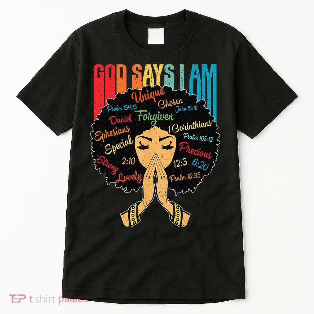 God Says I Am Black Melanin Black Retro Juneteenth Tall T-Shirt