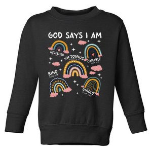 God Says I Am Rainbow Lover Girl Christian Toddler Sweatshirt