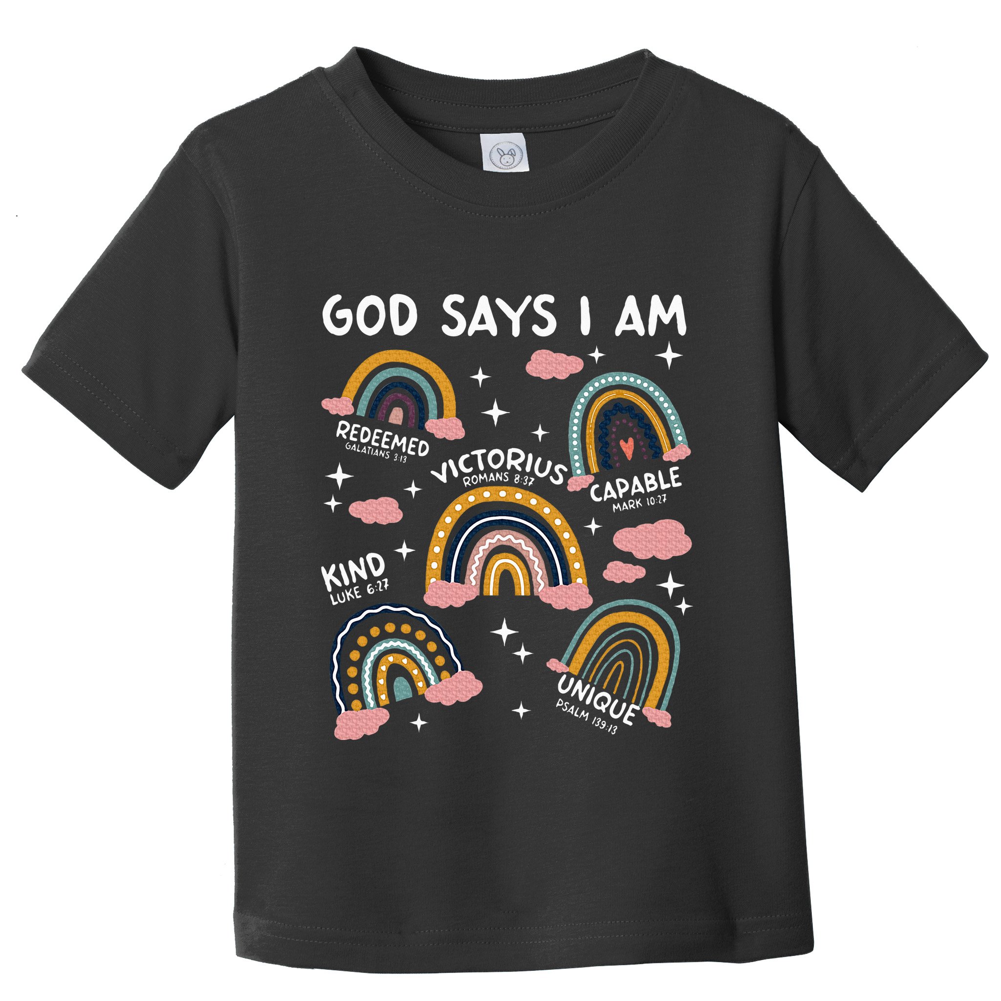 God Says I Am Rainbow Lover Girl Christian Toddler T-Shirt