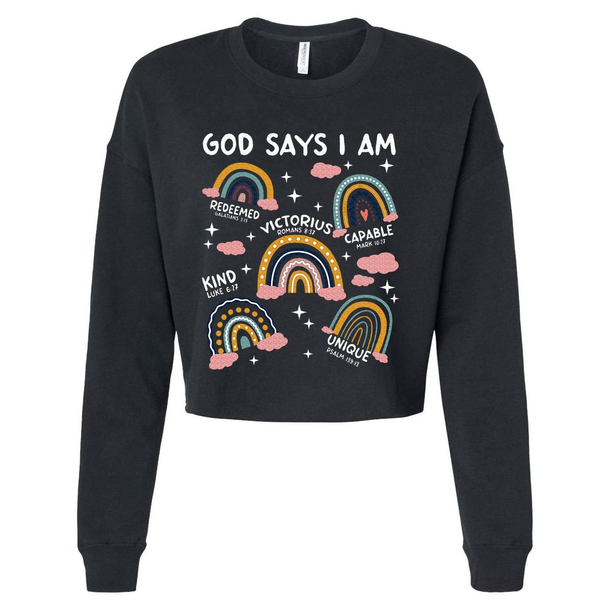 God Says I Am Rainbow Lover Girl Christian Cropped Pullover Crew