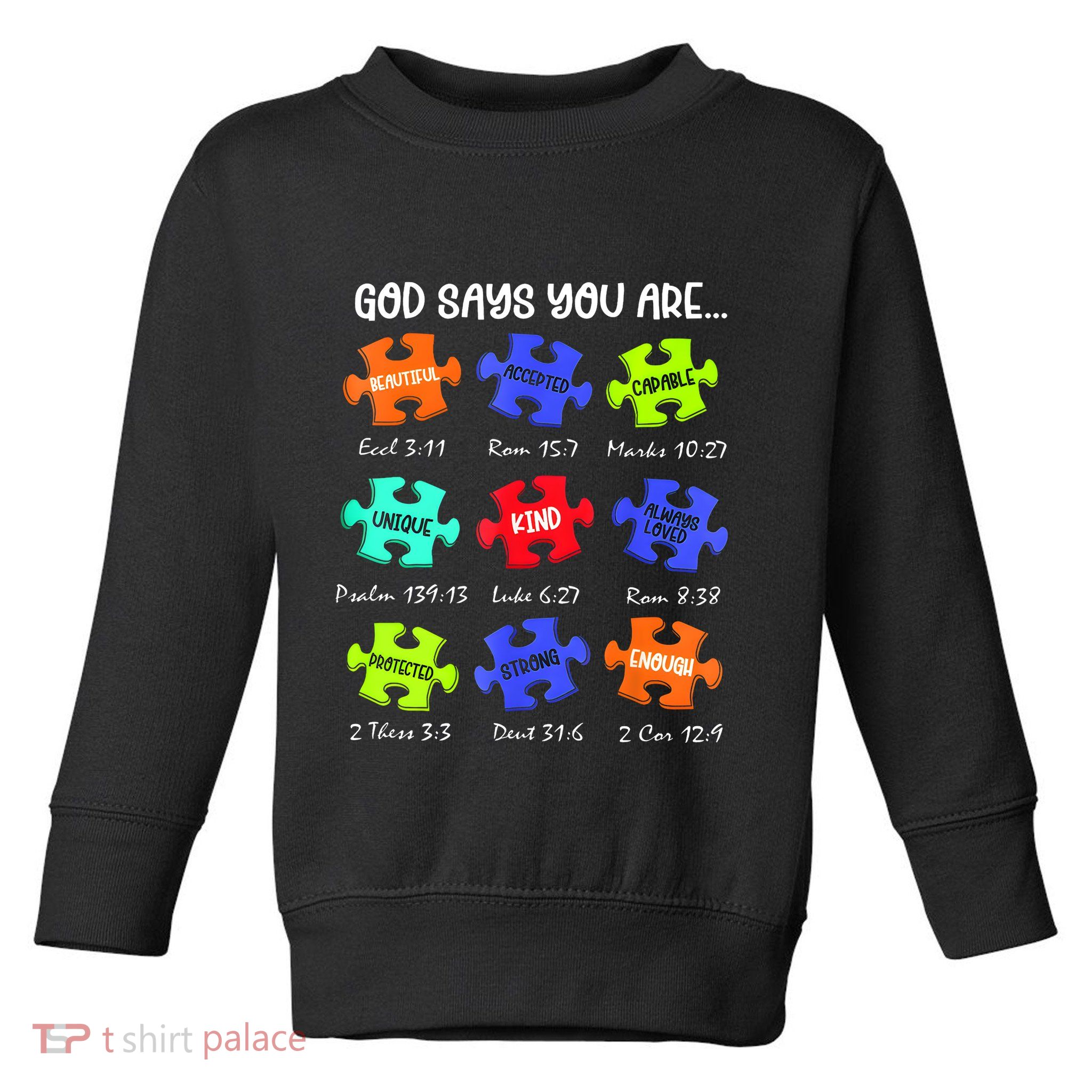 God Says I Am Autism Awareness Retro Be Kind Toddler Sweatshirt