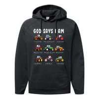 God Says I Am Tractor Farm Truck Performance Fleece Hoodie