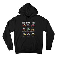 God Says I Am Tractor Farm Truck Hoodie