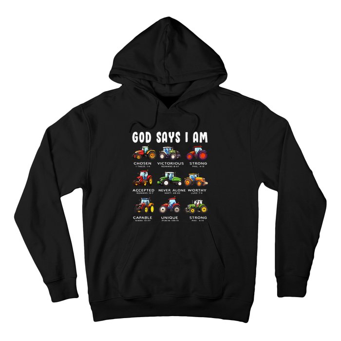 God Says I Am Tractor Farm Truck Hoodie