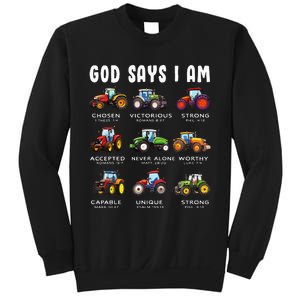 God Says I Am Tractor Farm Truck Sweatshirt