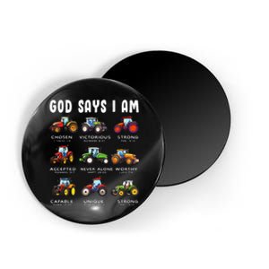 God Says I Am Tractor Farm Truck Magnet