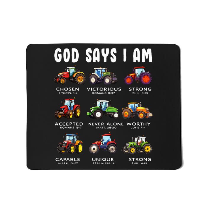 God Says I Am Tractor Farm Truck Mousepad