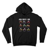 God Says I Am Tractor Farm Truck Tall Hoodie