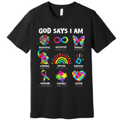 God Says I Am Autism Christian Girl Autism Awareness Premium T-Shirt