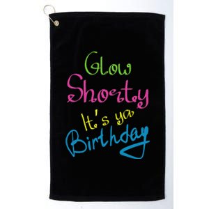 Glow Shorty Its Your Birthday Glow Party Platinum Collection Golf Towel