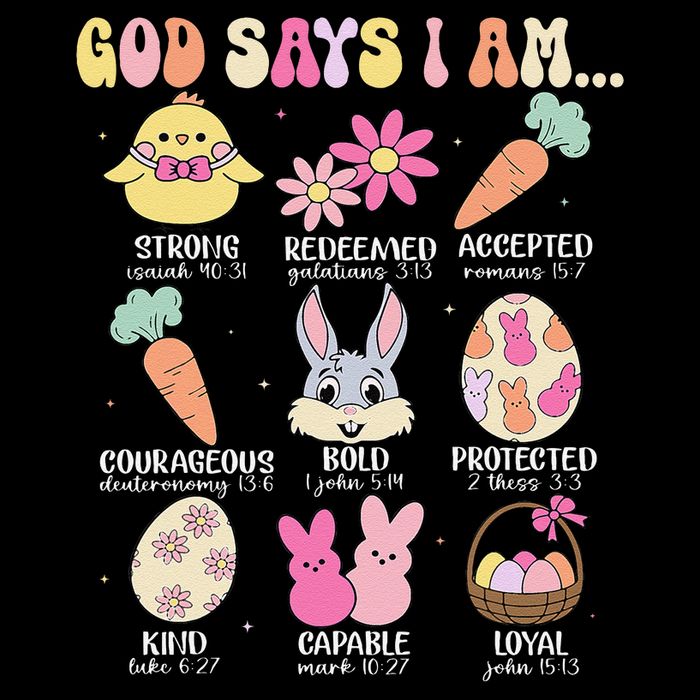 God Says I Am Easter Eggs Bunny Chick Easter Day Bible Tank Top