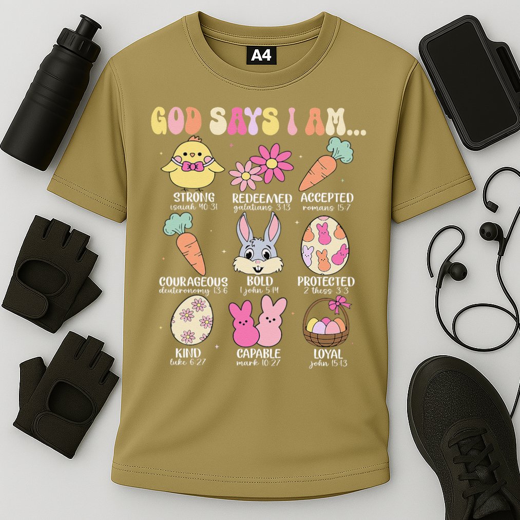 God Says I Am Easter Eggs Bunny Chick Easter Day Bible Cooling Performance Crew T-Shirt