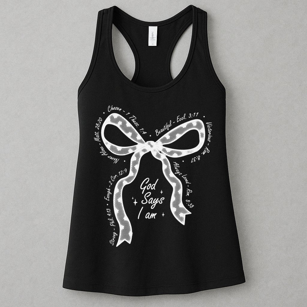 God Says I Am Lace Coquette Bow Christian Bible Verse Jesus Womens Tank Top