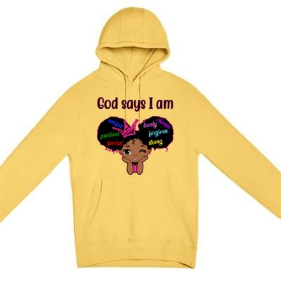 God Say I Am Black Female Premium Pullover Hoodie