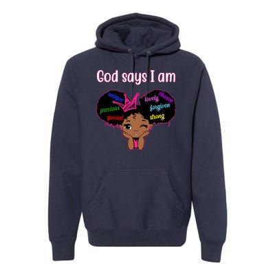 God Say I Am Black Female Premium Hoodie