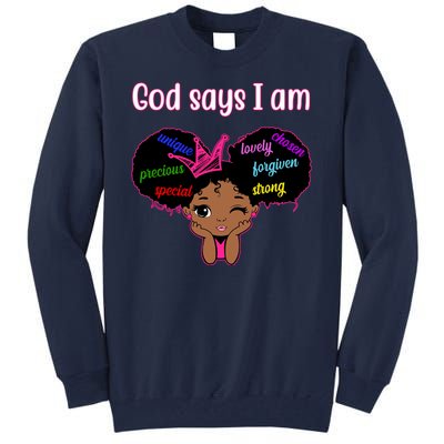 God Say I Am Black Female Tall Sweatshirt