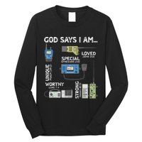 God Says I Am Ham Radio Lover Christian Long Sleeve Shirt