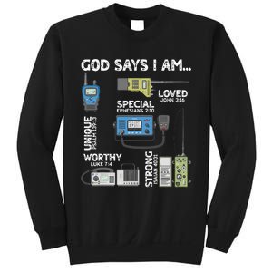 God Says I Am Ham Radio Lover Christian Sweatshirt