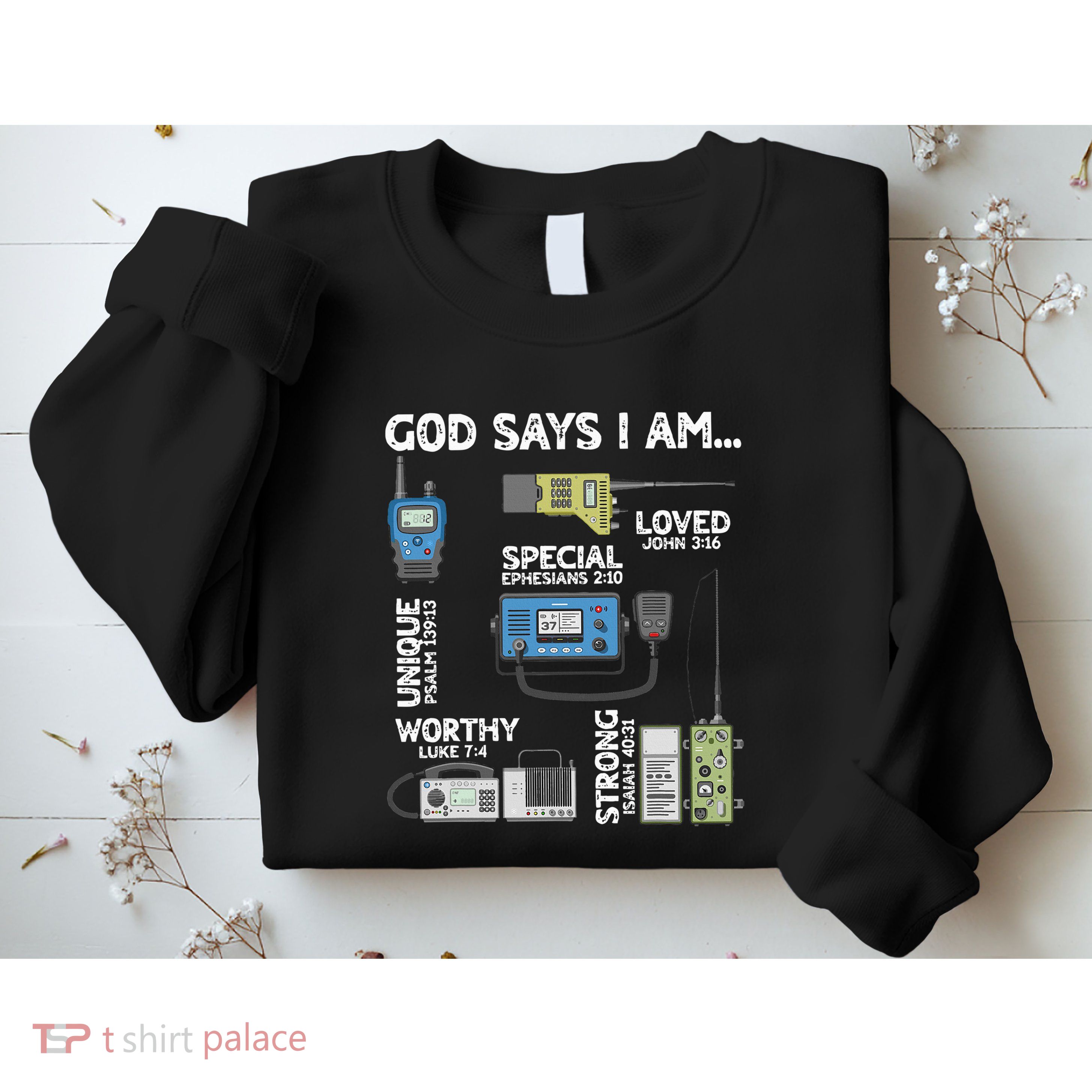 God Says I Am Ham Radio Lover Christian Sweatshirt