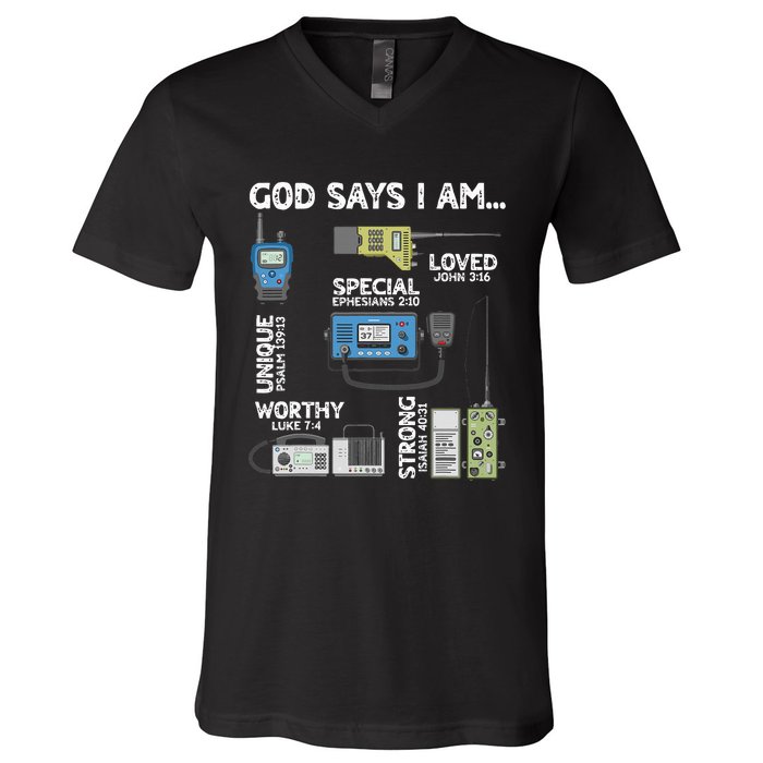 God Says I Am Ham Radio Lover Christian V-Neck T-Shirt