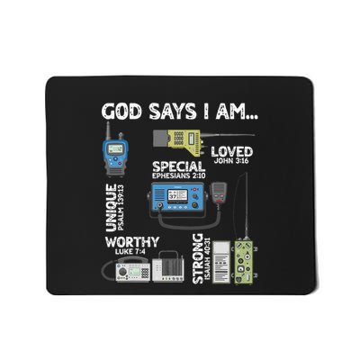 God Says I Am Ham Radio Lover Christian Mousepad