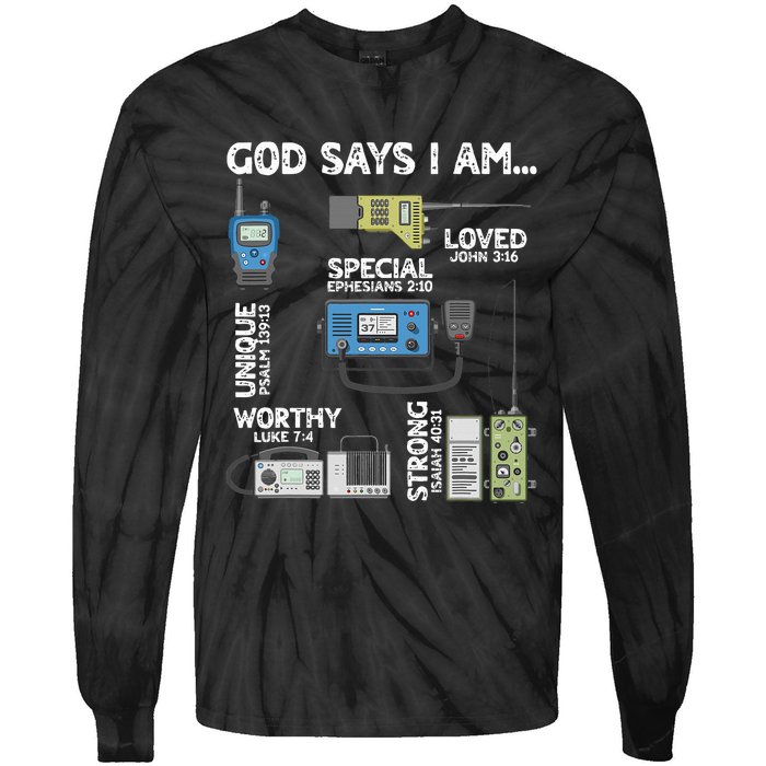 God Says I Am Ham Radio Lover Christian Tie-Dye Long Sleeve Shirt