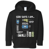 God Says I Am Ham Radio Lover Christian Toddler Hoodie