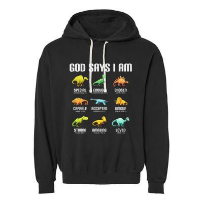God Says I Am Dinosaurs Christian Garment-Dyed Fleece Hoodie