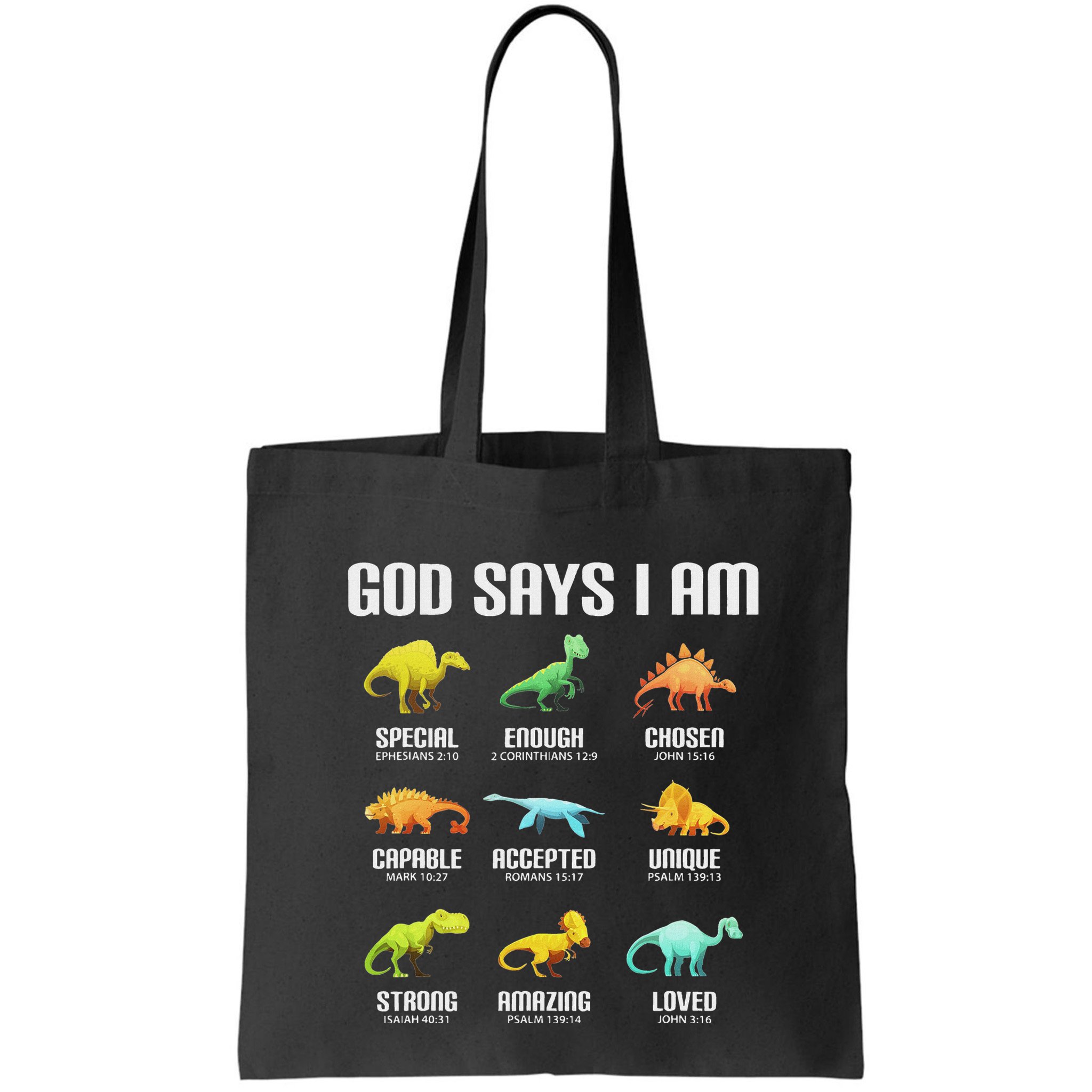 God Says I Am Dinosaurs Christian Bag