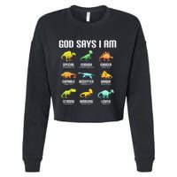 God Says I Am Dinosaurs Christian Cropped Pullover Crew