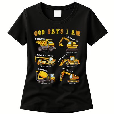 God Says I Am Construction Bible Verse Truck Womens T-Shirt