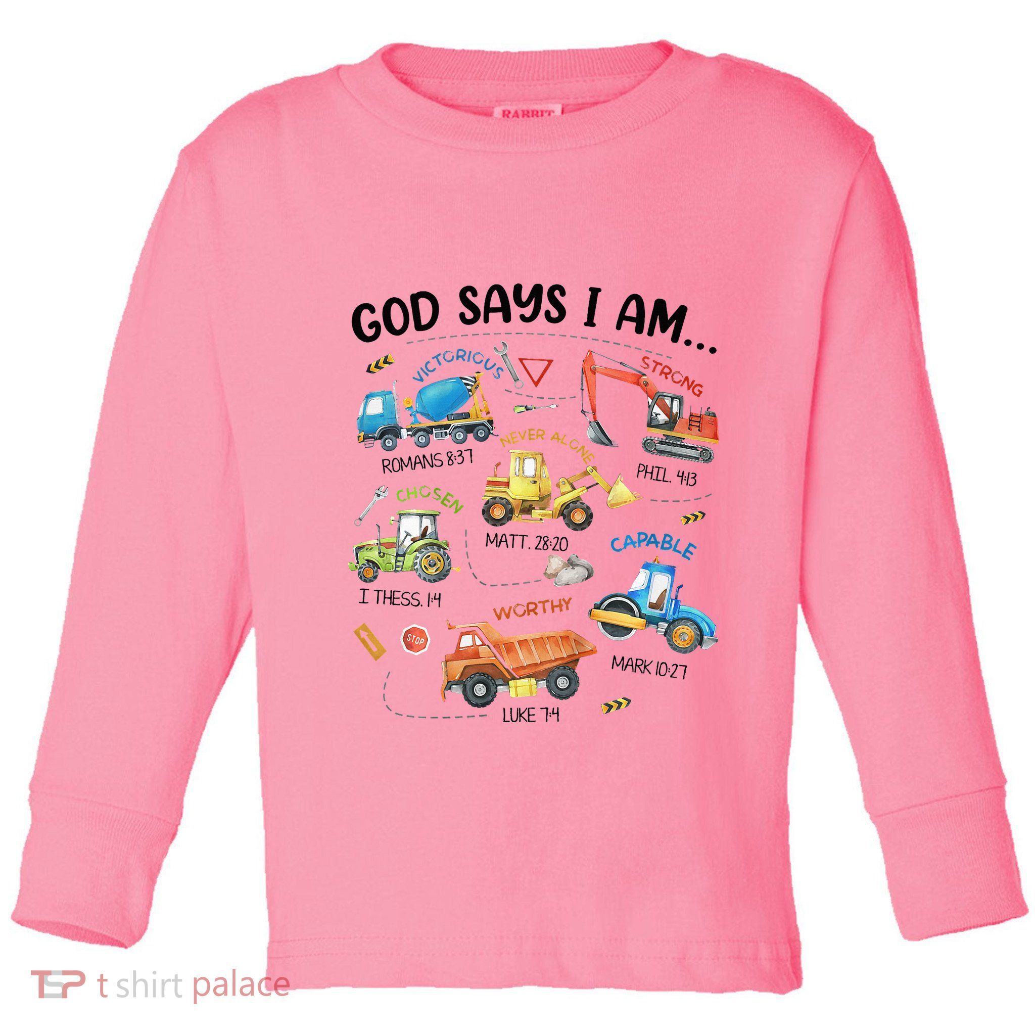 God Says I Am Construction Bible Verse Truck Toddler Long Sleeve Shirt