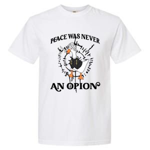 Goose Astarion Peace was an Never Option  Garment-Dyed Heavyweight T-Shirt